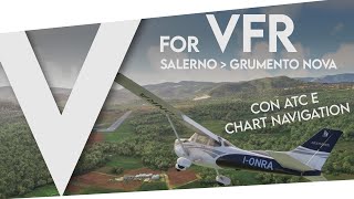 In volo da Salerno a Grumento Nova in VFR con ATC e cartina - Flight Simulator 2020 LIVE