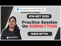 NTA NET 2020 | Practice Session on Subnetting | Nisha Mittal | Unacademy