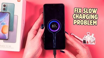 How to Fix Slow Charging Problem on Xiaomi Redmi 10