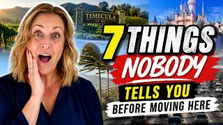 7 Things Nobody Tells You Before Moving to the Temecula Valley