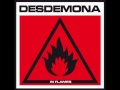 Desdemona - In Flames