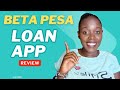 I Tried Getting A Loan From BETA PESA Loan App Is It A Scam Or Legit