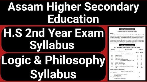 H.S 2nd Year Logic & Philosophy Exam Syllabus || Final Exam Syllabus 2022 || AHSEC