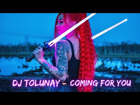 DJ Tolunay - Coming For You (Club Mix)#ClubRemix