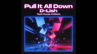 Pull It All Down