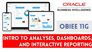 Introduction to Analyses, Dashboards and Interactive Reporting - Data warehousing and OBIEE