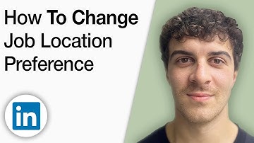 How to Change Job Location Preference in LinkedIn [2025 Full Guide]