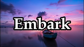 Embark - Elijah Thomas | Lyrics