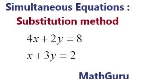 Simultaneous Equations | Substitution Method | Examples
