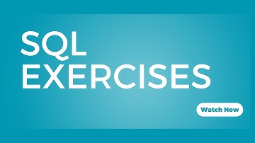 SQL Exercises | SQL Interview Questions  | Part 4