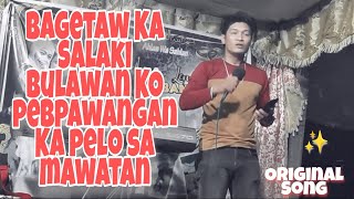Bagetaw Ka Salaki _ Nash_B_Angkanan_original_composition🔥