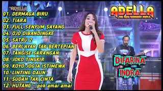 OM ADELLA FULL ALBUM TERBARU 2022 DERMAGA BIRU DIFARINA INDRA