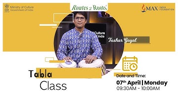 Tabla Class | Guru Tushar Goyal | 7th April, 2025 | Routes 2 Roots