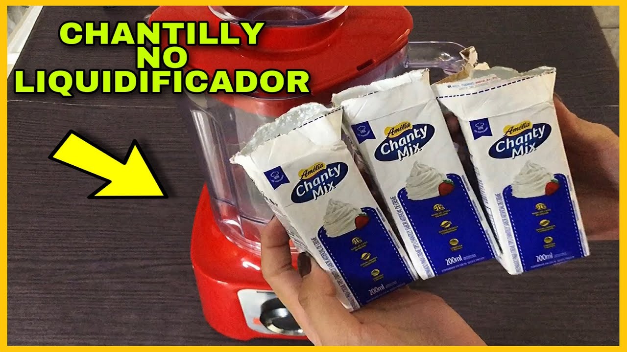 COMO FAZER CHANTILLY DA FORMA CORRETA NO LIQUIDIFICADOR - SEM BATEDEIRA ...