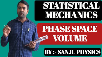 STATISTICAL MECHANICS l PHASE SPACE VOLUME l MSc l BSc l NET-JRF l GATE l UPSC l JAM l BTech l JEST