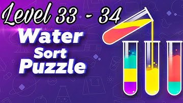 Water Sort Puzzle || Level 33 and 34 || Solution