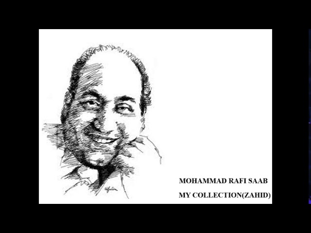 Hum Se To Achhi Teri... MOHAMMAD RAFI SAAB