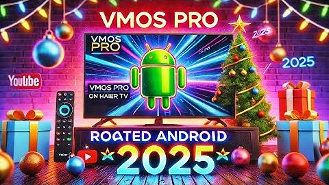 VMOS Pro | Haier TV | Rooted | Xposed Framework | Android 7.1.2 |2025