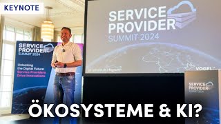 Keynote: Ökosysteme und KI - wie Unternehmen und Service Provider von Buzzwords zur Anwendung kommen