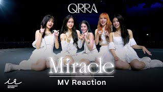 QRRA Reaction Mv Miracle ✨