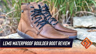 Lems Waterproof Boulder Boot Review