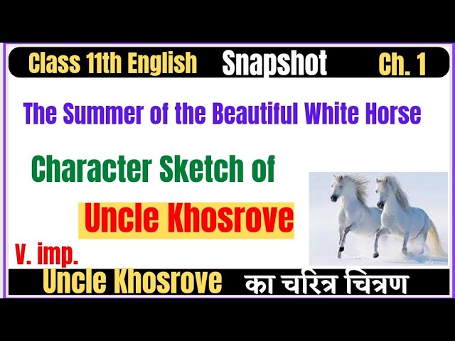 The Summer of The Beautiful White Horse Summary in English by William  Saroyan – Learn Cram