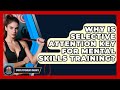 Why Is Selective Attention Key For Mental Skills Training? - Sport Psychology Insights
