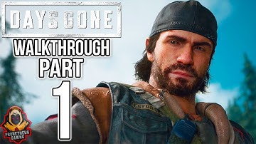 DAYS GONE Gameplay Walkthrough PART 1 (FIRST HOUR) | Walkthrough No Commentary
