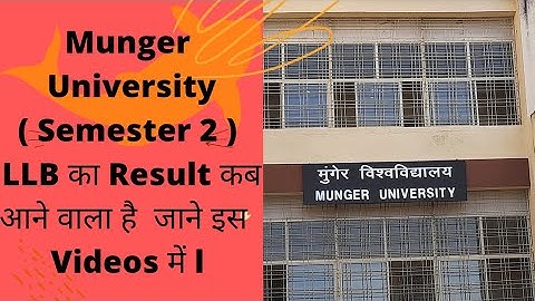 Munger University l LLB Result Date Published l  Semester 2 l  2021