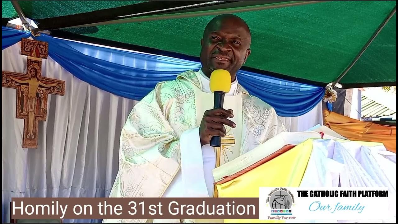 HOMILY ON THE 31ST GRADUATION CEREMONY 2023 ST BONAVENTURE UNIVERSITY