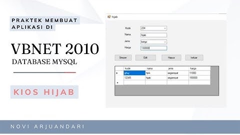 Tutorial membuat Aplikasi Kios Hijab dengan di Visual basic 2010 dengan database Mysql