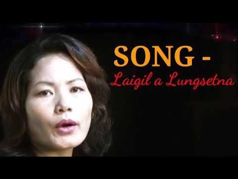 LAIGIL A LUNGSET NA  LYNDA VAIPHEI official Lyrics video