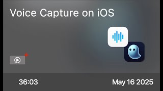 Voice Capture on iOS - Preview
