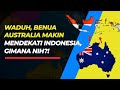 Benua australia terus bergerak mendekati indonesia kapan tibanya begini penjelasan ahli