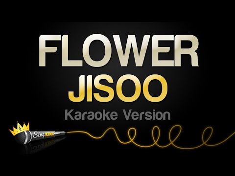 JISOO - FLOWER (Karaoke Version)
