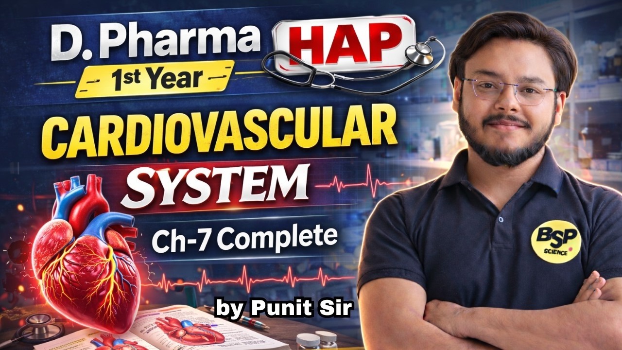 Cardiovascular System ❤️ Ch-7 L-1 | HAP D Pharma 1st Year #dpharma #exam #pharmacystudents