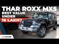 Mahindra Thar Roxx MX5 Walkaround: Best Value Variant Under 16 Lakh?