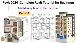 12. Revit 2024 - Complete Revit Tutorial for Beginners - Add Missing Level in Plan Section