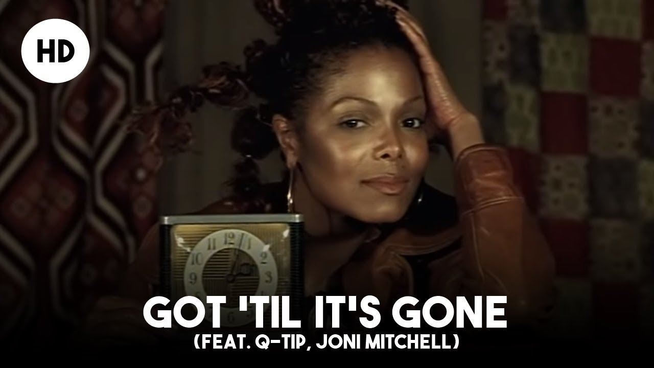 Janet Jackson - Got 'Til It's Gone (feat. 