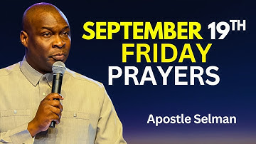 SEPTEMBER 19th 2025 Start With This Prayer | Apostle Joshua Selman
