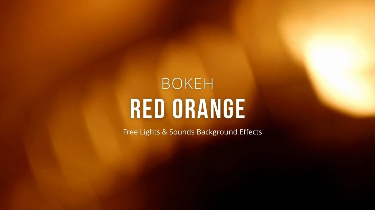 Bokeh Light Red Orange Effect - Free Effects Background Video - YouTube