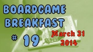 Board Game Breakfast: Episode 19 - Evangelizing and Sore Losers screenshot 5