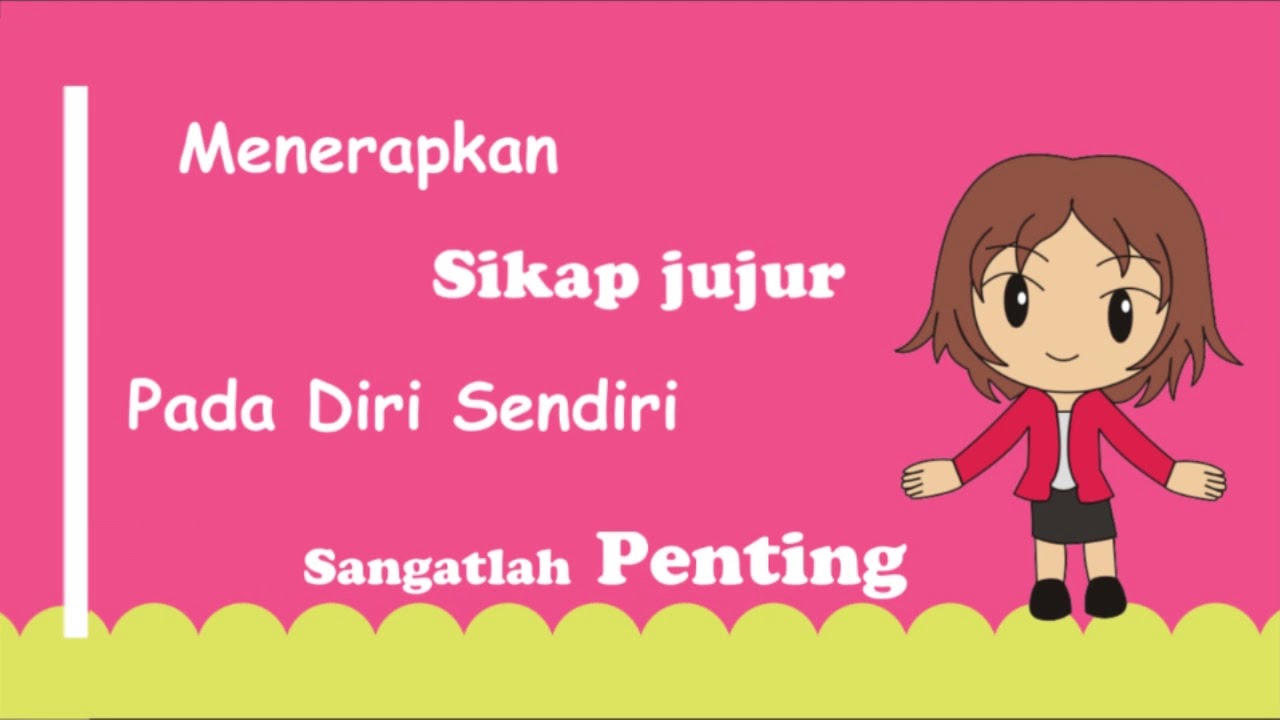 Pentingnya Sebuah Kejujuran Youtube