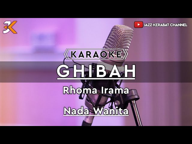 KARAOKE GHIBAH_RHOMA IRAMA_NADA WANITA | COVER KORGPA50 class=