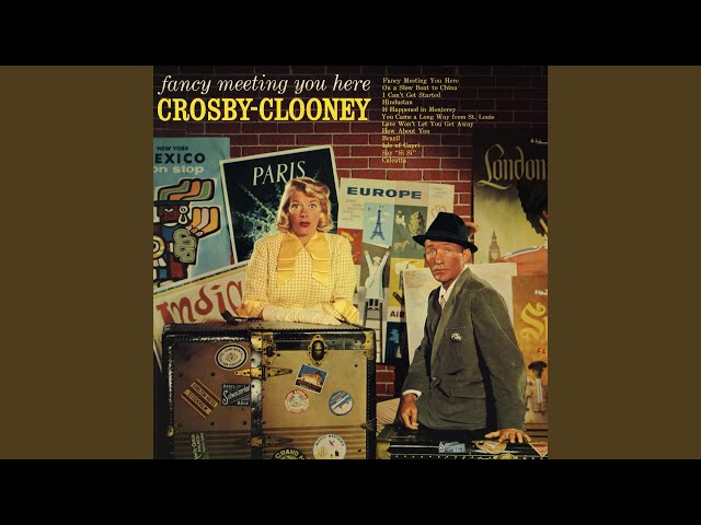 Bing Crosby & Rosemary Clooney - You Came a Long Way From St. Louis