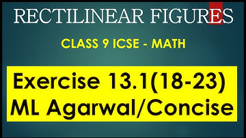 Lec 06 - Rectilinear Figures || ICSE 9 Math || ML Agarwal Excercise 13.1 (Problems 19- 23)