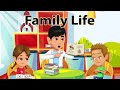 Family Life - English Conversation