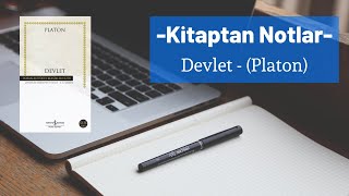 Kitaptan Notlar - Devlet Platon