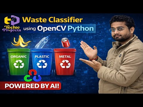Waste Classifier using OpenCV Python | Garbage Detection using Image Processing