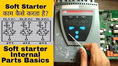 Soft Starter Working| Soft starter circuit diagram| Soft Starter Internal Parts|Soft starter Repair|